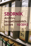Obálka Sborník Archivu bezpečnostních složek 10/2012 - ilustrační foto